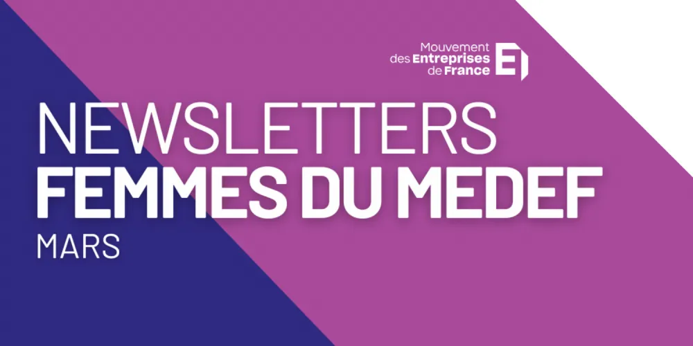 Newsletter de Mars - Femmes du MEDEF