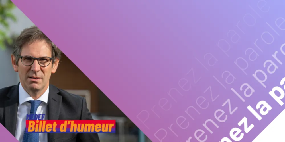 Billet d’humeur #3