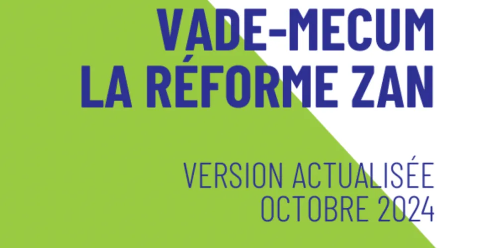 Vade-Mecum - La réforme ZAN