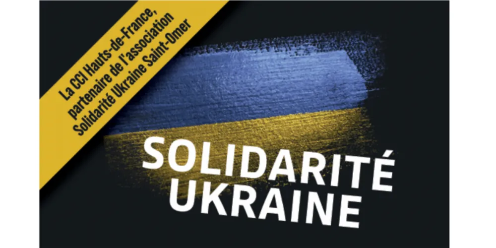 La CCI Hauts-de-France X Solidarité Ukraine Saint-Omer 