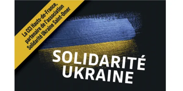 visuel La CCI Hauts-de-France X Solidarit&eacute; Ukraine Saint-Omer 